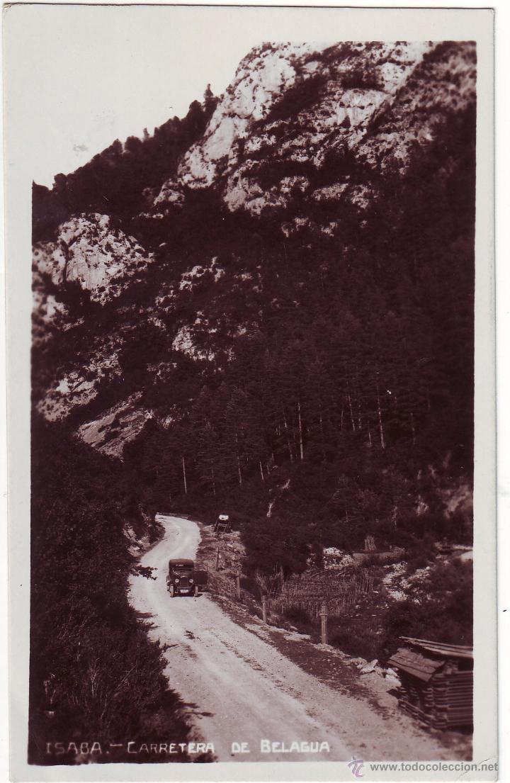 Postales: ISABA. CARRETERA DE BELAGUA  1936 - Foto 1