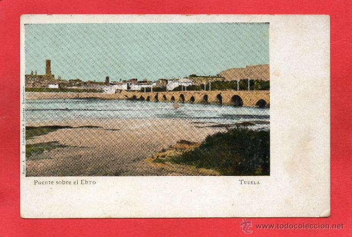 Postales: tudela. puente sobre el ebro - Foto 1
