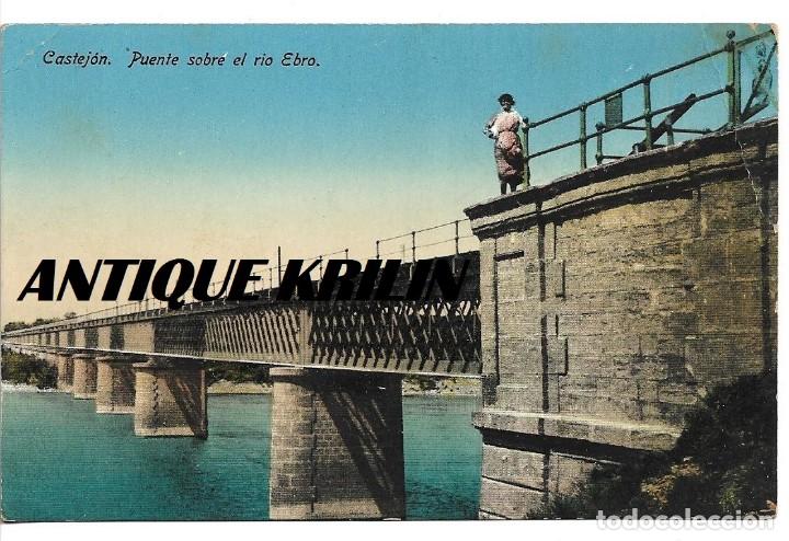 Postales: CASTEJON .- PUENTE SOBRE EL RIO EBRO - Foto 1