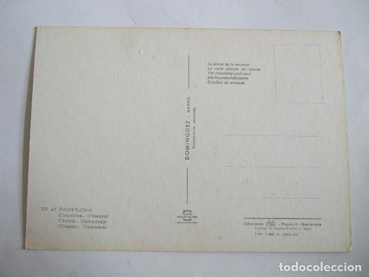 Postales: POSTAL PAMPLONA - CLAUSTROS CATEDRAL - 1966 - DOMINGUEZ 47 - SIN CIRCULAR - Foto 2 - 191199493