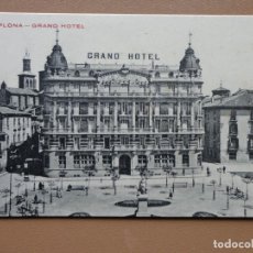 Postales: PAMPLONA- GRAND HOTEL