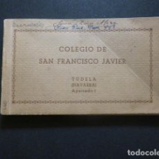Postales: TUDELA NAVARRA COLEGIO DE SAN FRANCISCO JAVIER CUADERNILLO CON 20 POSTALES COMPLETO. Lote 217077452