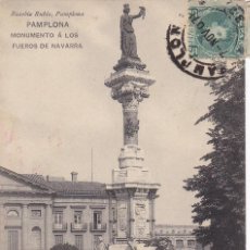Postales: PAMPLONA, MONUMENTO A LOS FUEROS DE NAVARRA. ED. EUSEBIO RUBIO, HAUSER Y MENET. CIRCULADA EN 1907. Lote 364105946