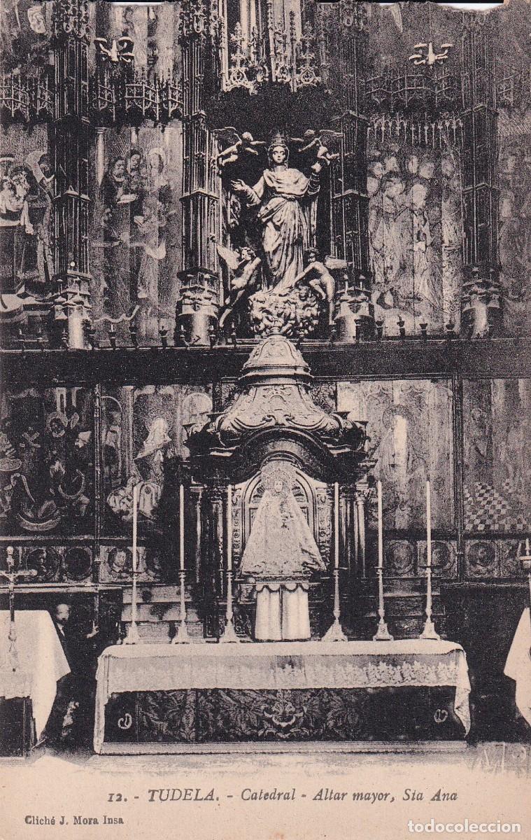 Postales: TUDELA - CATEDRAL. ALTAR MAYOR - Foto 1
