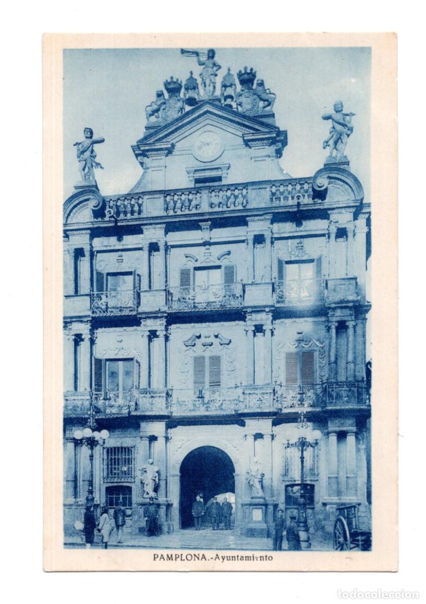 Postales: PAMPLONA.- AYUNTAMIENTO. - Foto 1
