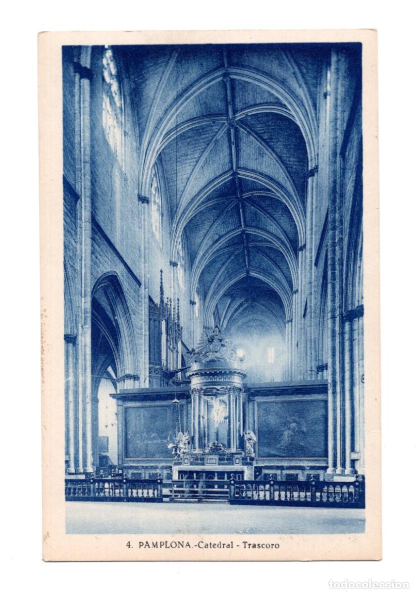 Postales: PAMPLONA.- CATEDRAL. TRASCORO. - Foto 1