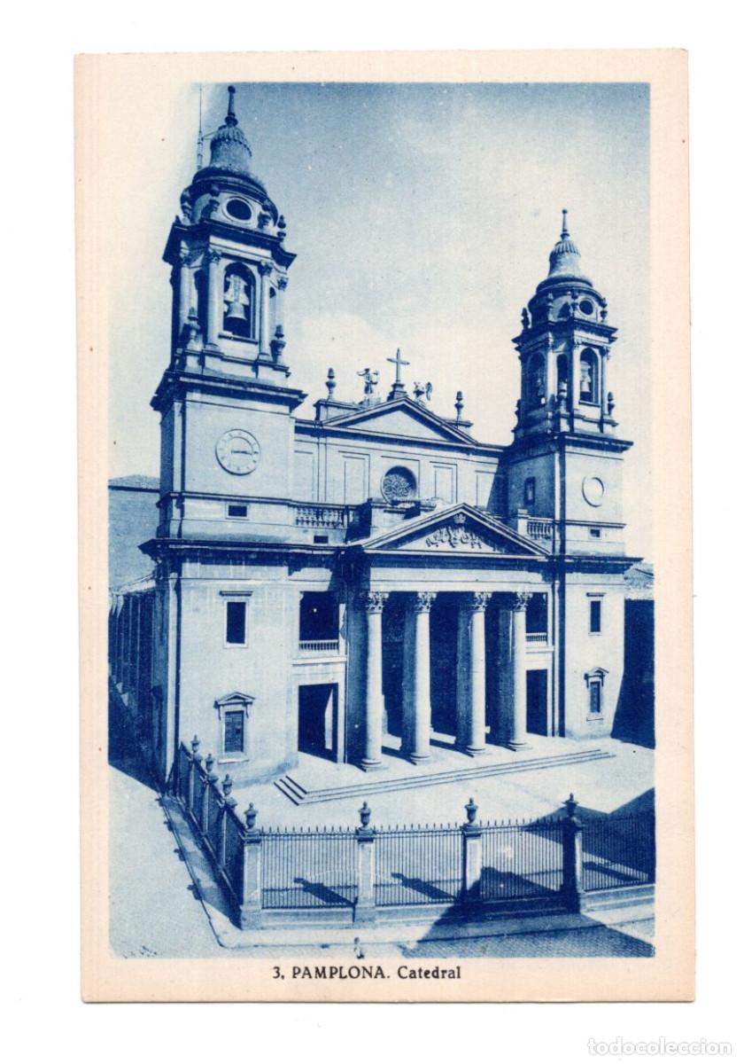 Postales: PAMPLONA.- CATEDRAL. - Foto 1