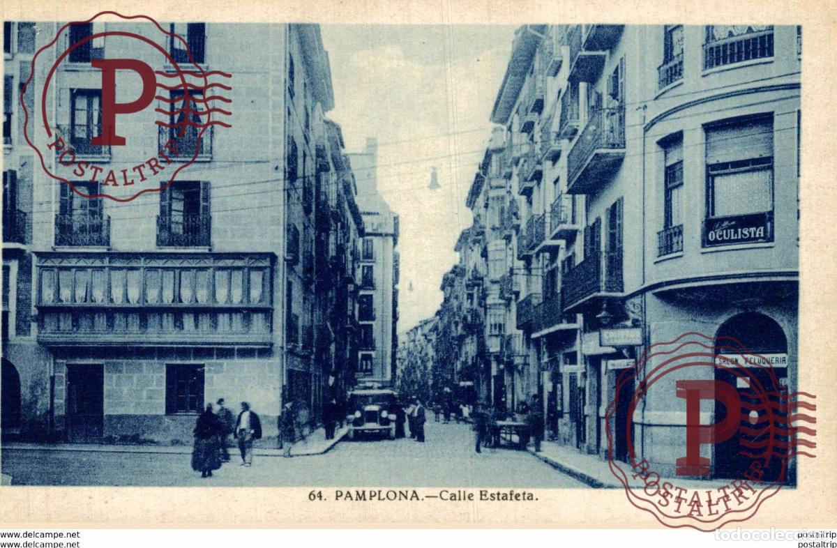 Postales: PAMPLONA, CALLE ESTAFETA - Foto 1