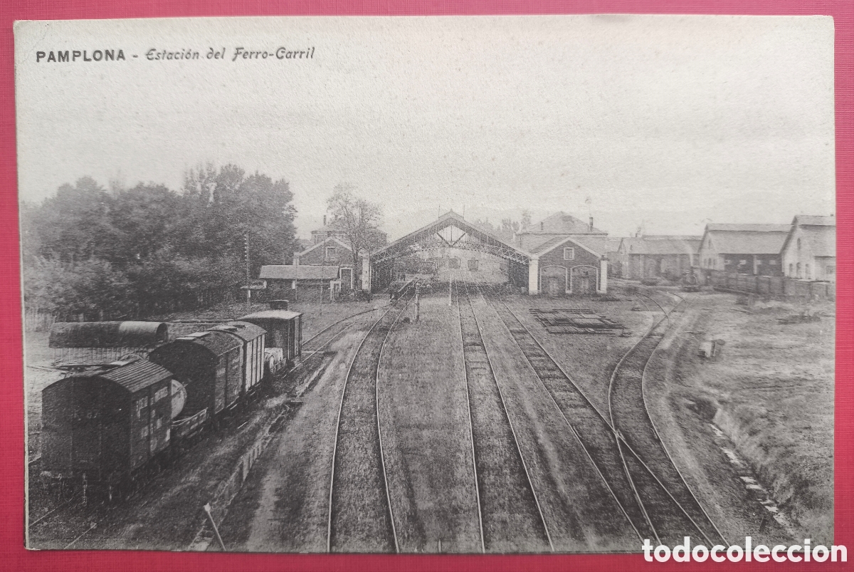 Postales: PAMPLONA ESTACI&Oacute;N FERROCARRIL POSTAL FOTOTIPIA ED. ARAMBURU NAVARRA C. 1910
