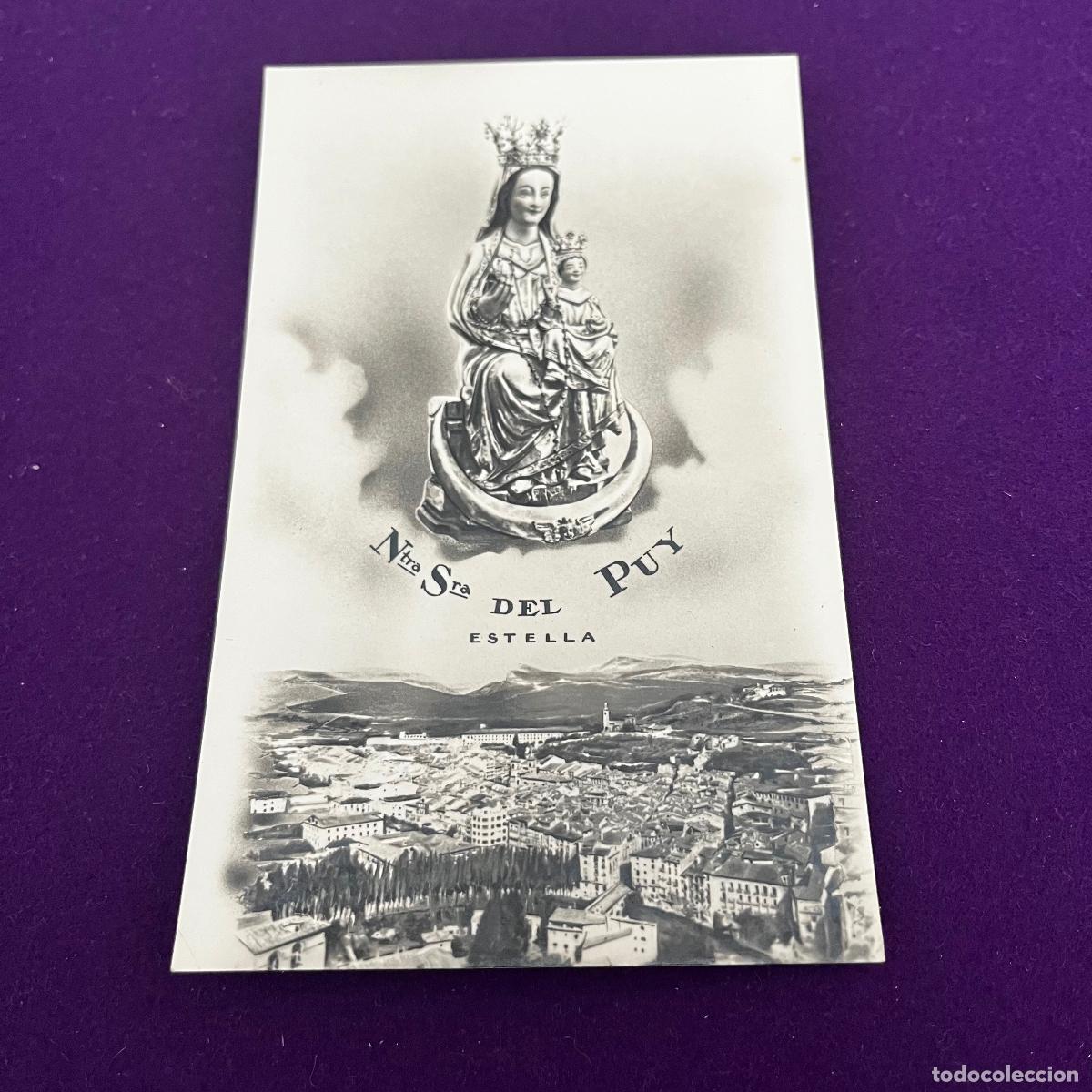 Postales: POSTAL DE ESTELLA (NAVARRA). NUESTRA SE&Ntilde;ORA DEL PUY. - Foto 1