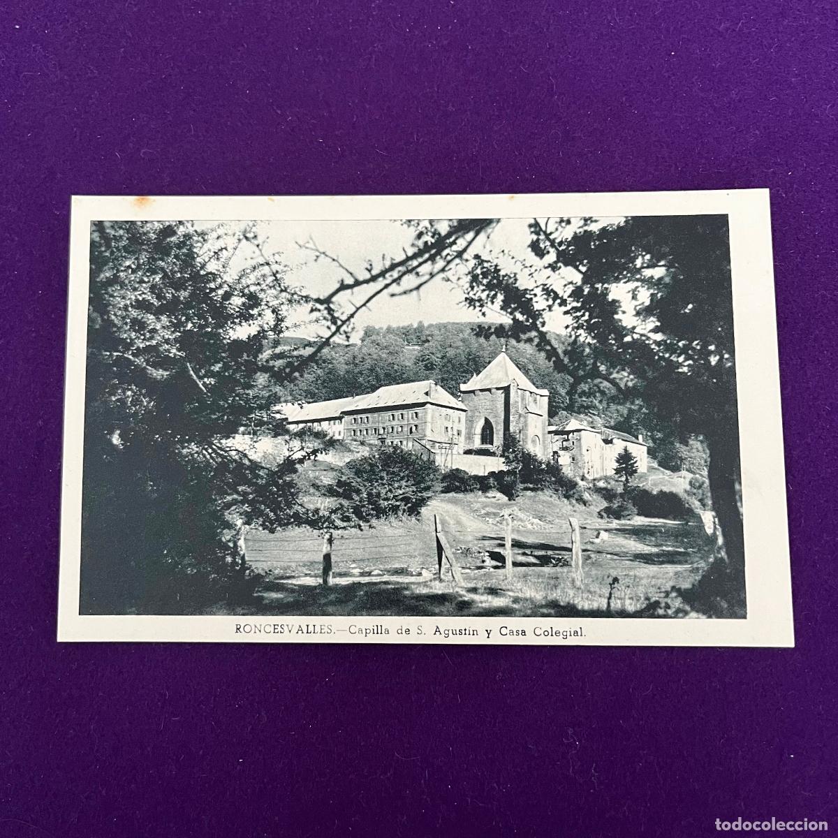 Cartes Postales: POSTAL DE RONCESVALLES (NAVARRA). CAPILLA DE S. AGUSTIN Y CASA COLEGIAL.