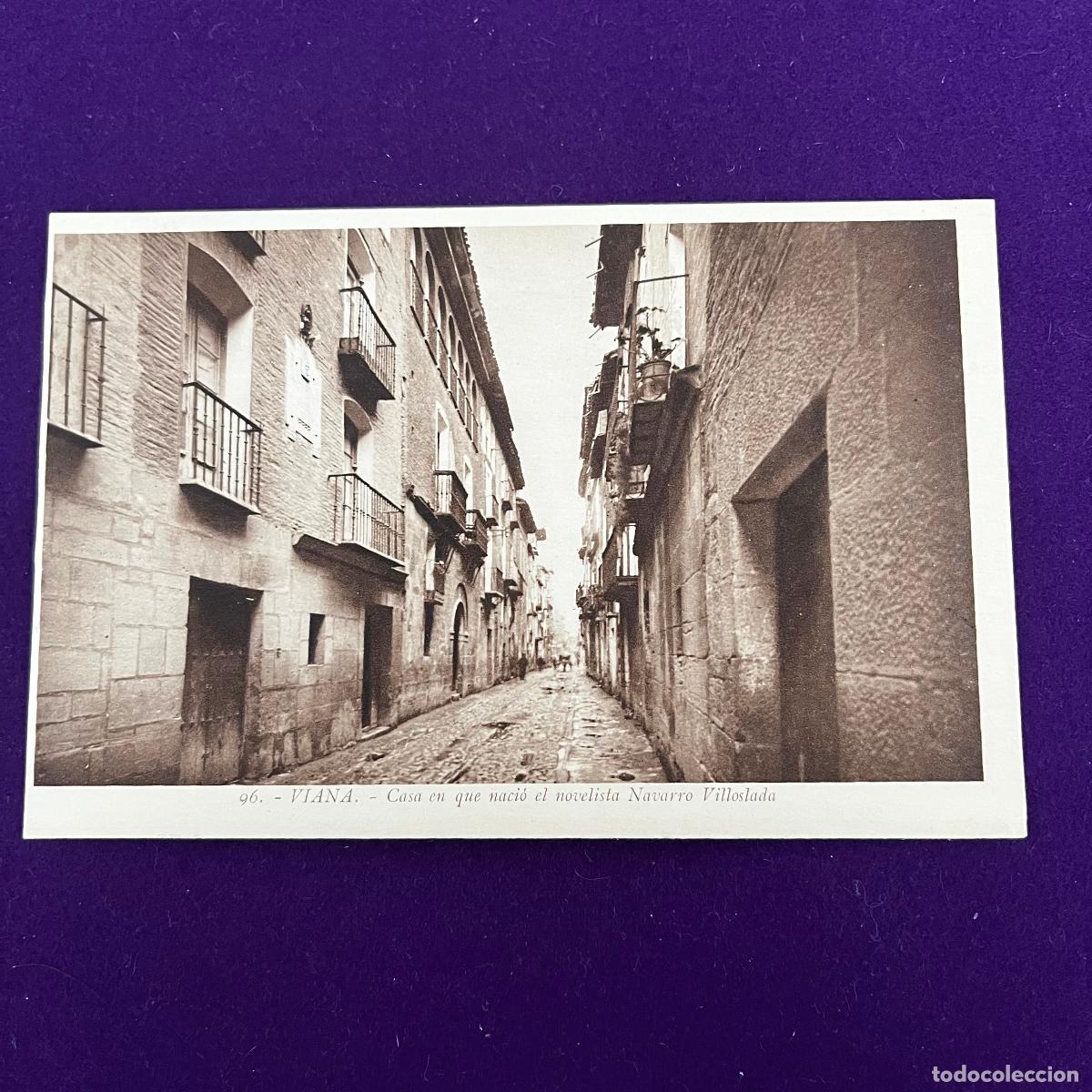Postales: POSTAL DE VIANA (NAVARRA). CASA EN QUE NACIO EL NOVELISTA NAVARRO VILLOSLADA.