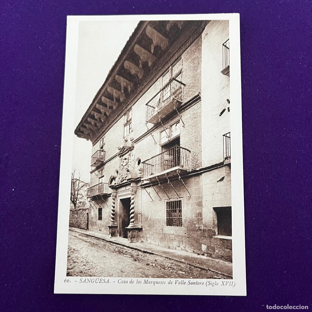 Cartoline: POSTAL DE SANGUESA (NAVARRA). CASA DE LOS MARQUESES DE VALLE SANTORO.
