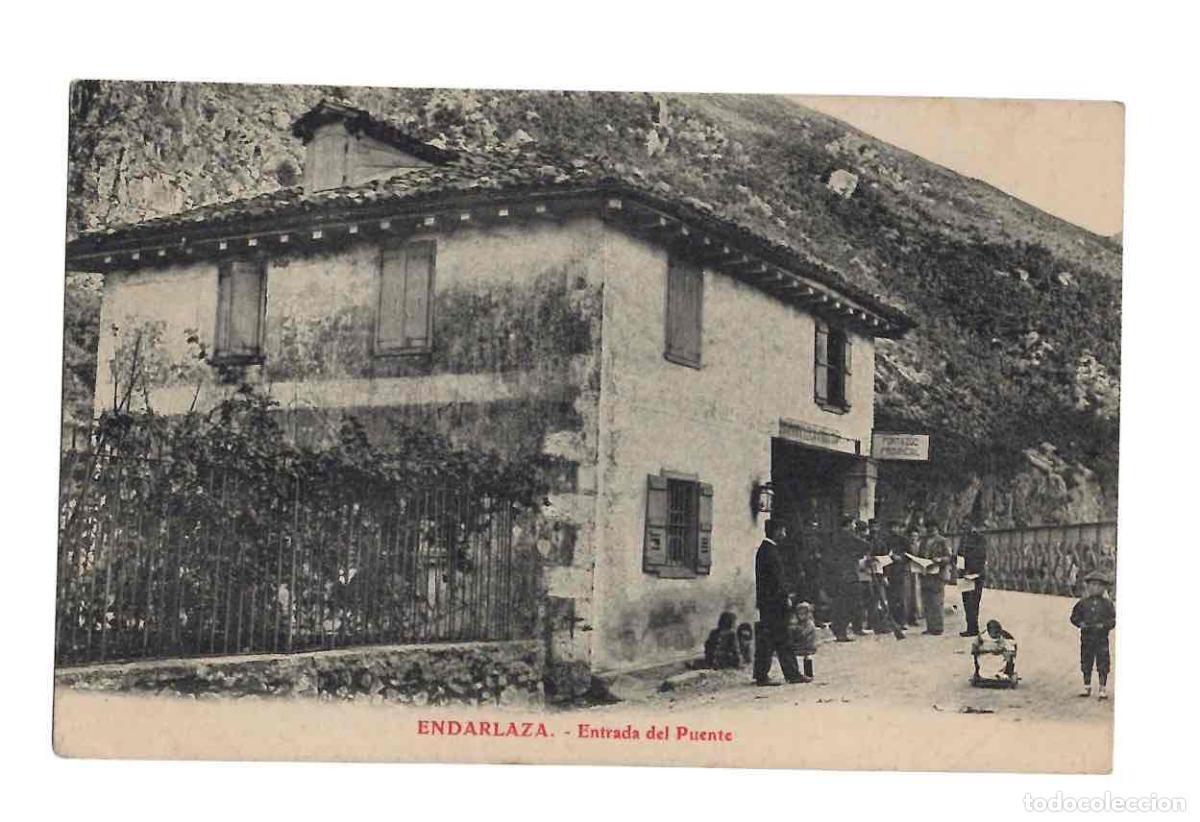 Postales: TARJETA POSTAL ENDARLAZA. ENTRADA DEL PUENTE.