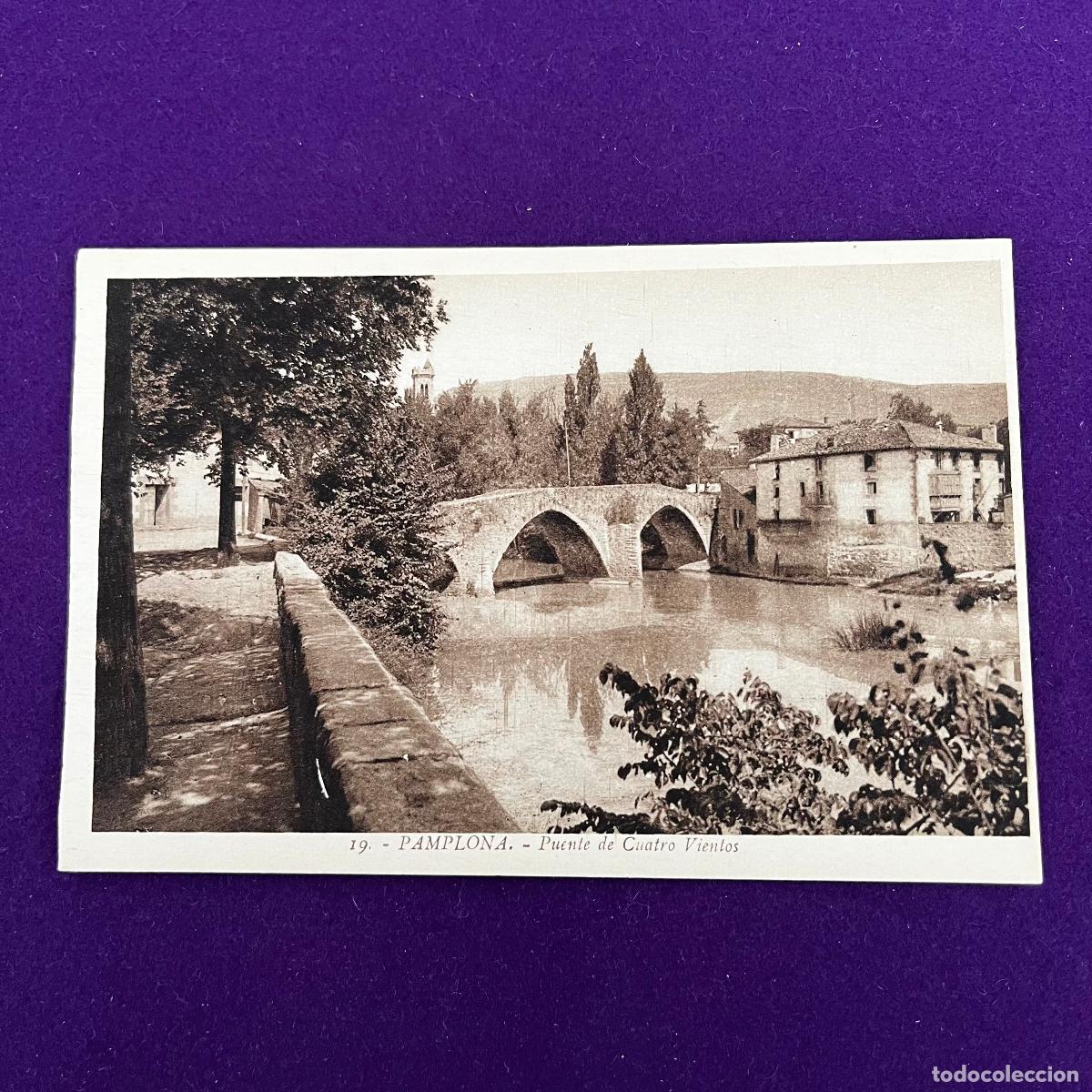Postkarten: POSTAL DE PAMPLONA (NAVARRA). PUENTE DE CUATRO VIENTOS.