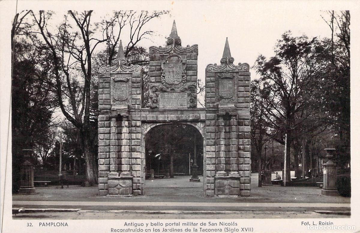Postales: Postal del Antiguo Portal de San Nicol&aacute;s en Jardines de la Taconera, Pamplona