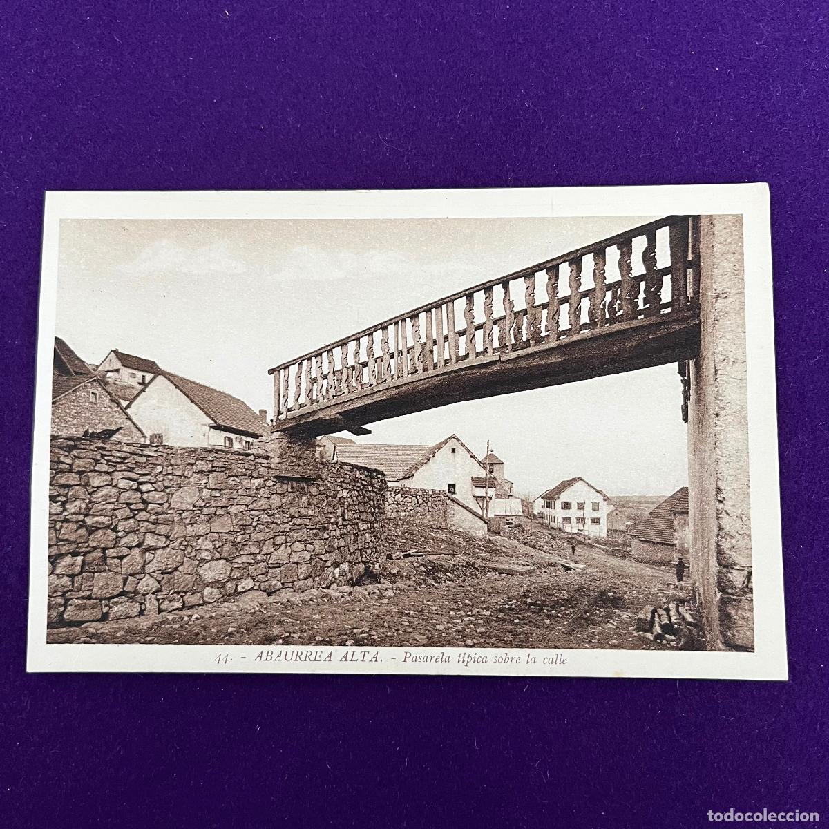 Postcards: POSTAL DE ABAURREA ALTA (NAVARRA). PASARELA TIPICA SOBRE LA CALLE.
