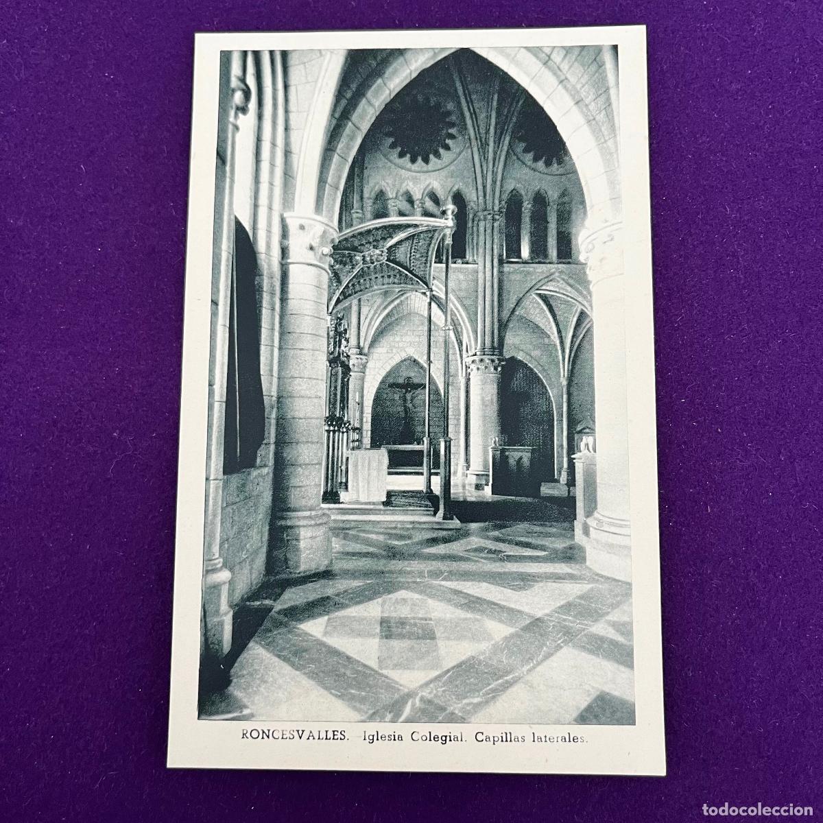 Postkarten: POSTAL DE RONCESVALLES (NAVARRA). IGLESIA COLEGIAL. CAPILLAS LATERALES.