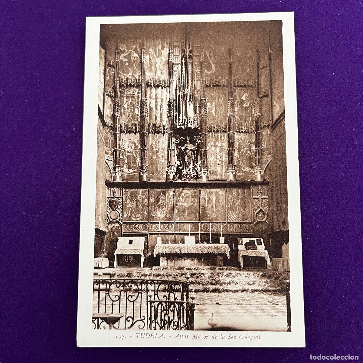 Postais: POSTAL DE TUDELA (NAVARRA). ALTAR MAYOR DE LA SEO COLEGIAL.