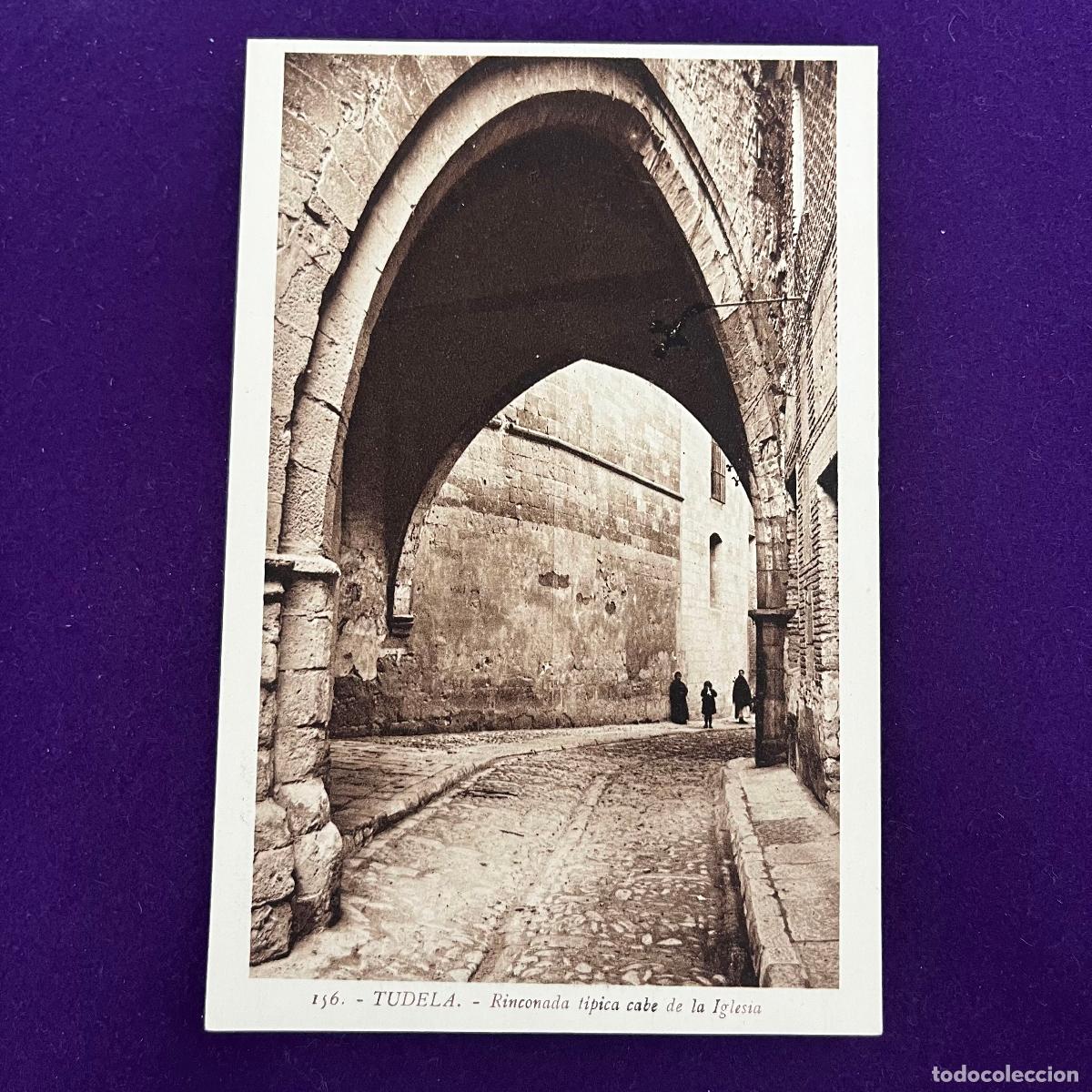 Postkarten: POSTAL DE TUDELA (NAVARRA). RINCONADA TIPICA CABE DE LA IGLESIA.