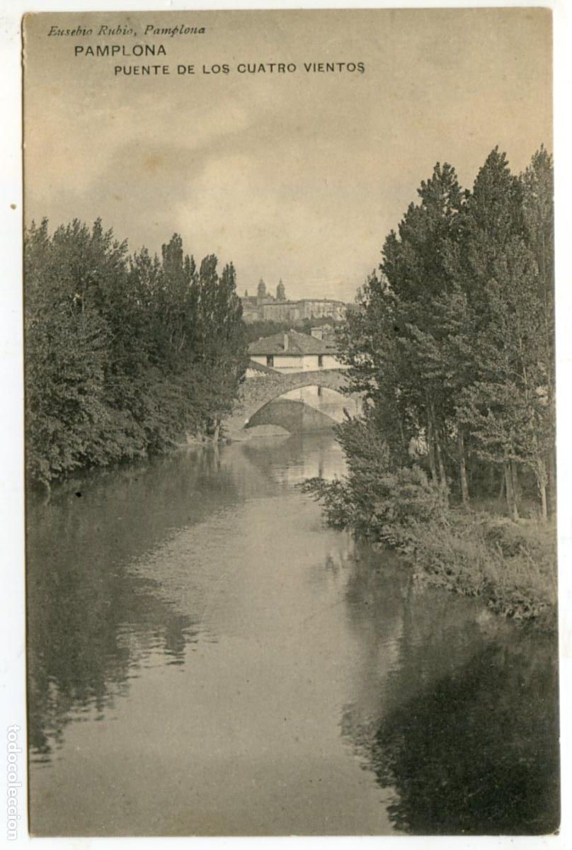 Postales: Pamplona. Puente de los cuatro vientos, Ed. Eusebio Rubio, Hauser y Menet reverso sin dividir