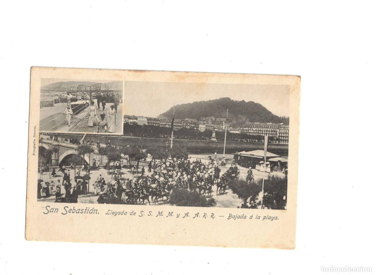Postales: SAN SEBASTIAN. LLEGADA DE SUS MAJESTADES