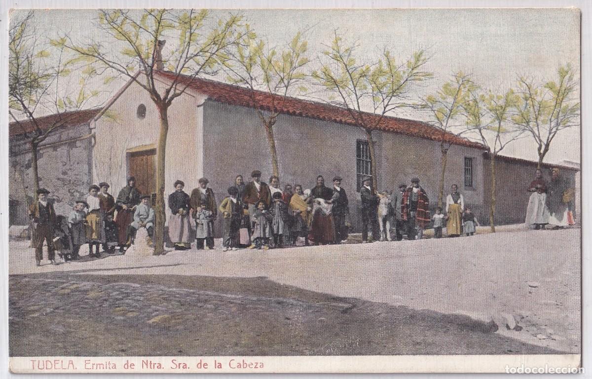 Postales: Tudela. Ermita de Nuestra Se&ntilde;ora de la Cabeza. Thomas Barcelona. Sin circular.