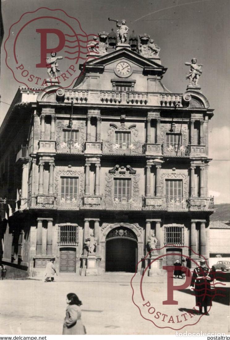 Cartes Postales: Pamplona Ayuntamiento NAVARRA. PAMPLONA. ESPA&Ntilde;A SPAIN