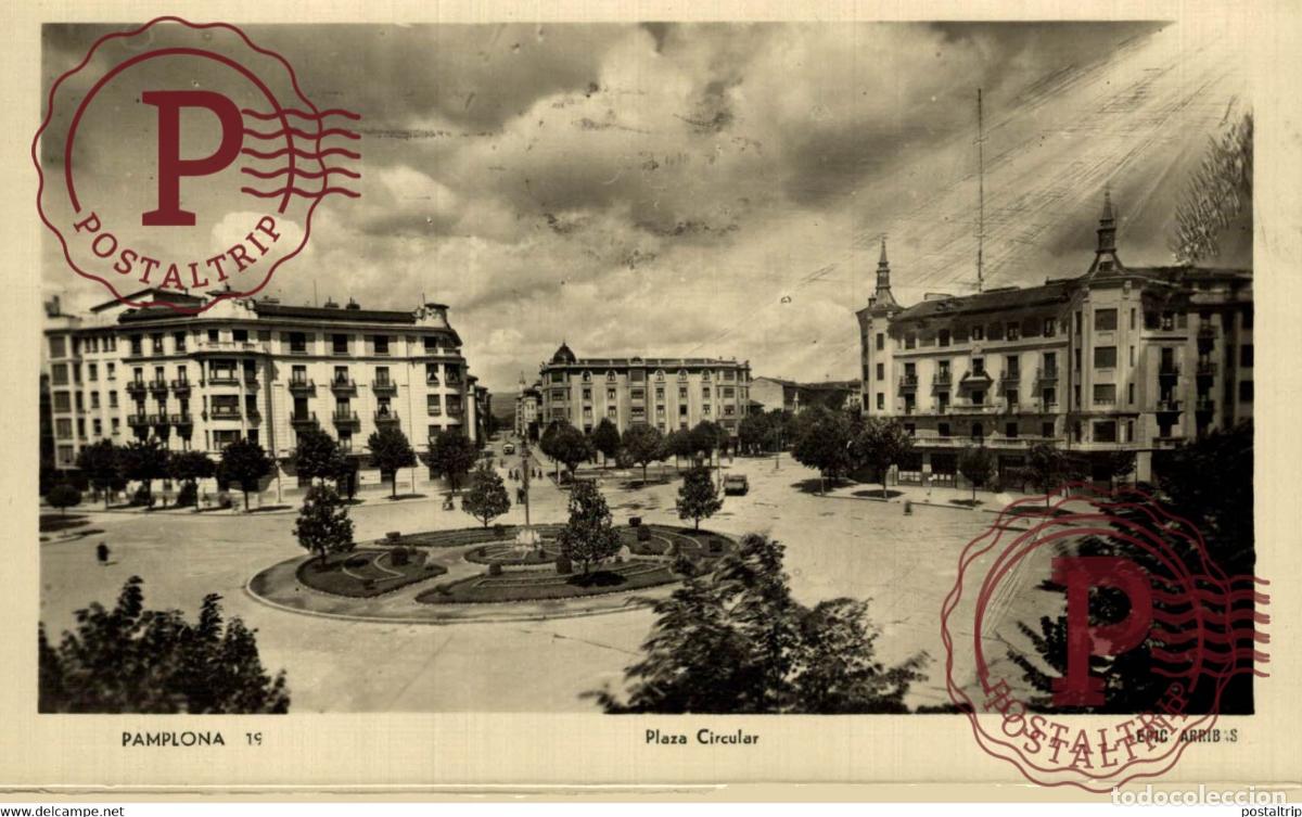 Postales: PAMPLONA, PLAZA CIRCULAR NAVARRA ESPA&Ntilde;A ESPAGNE