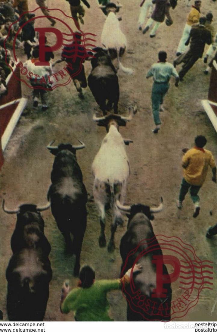 Postales: NAVARRA. PAMPLONA. ENCIERRO