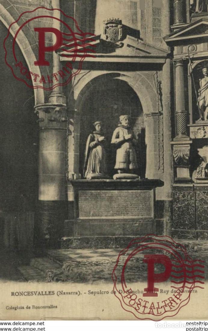 Postales: NAVARRA. RONCESVALLES. SEPULCRO DE DON SANCHO VIII, REY DE NAVARRA