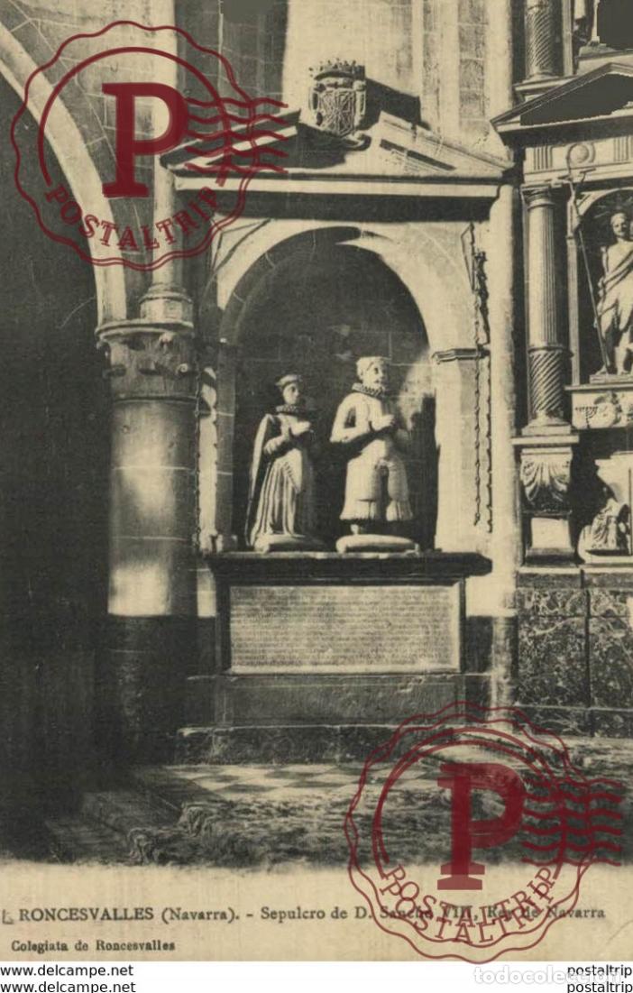 Postales: NAVARRA. RONCESVALLES. SEPULCRO DE DON SANCHO VIII, REY DE NAVARRA