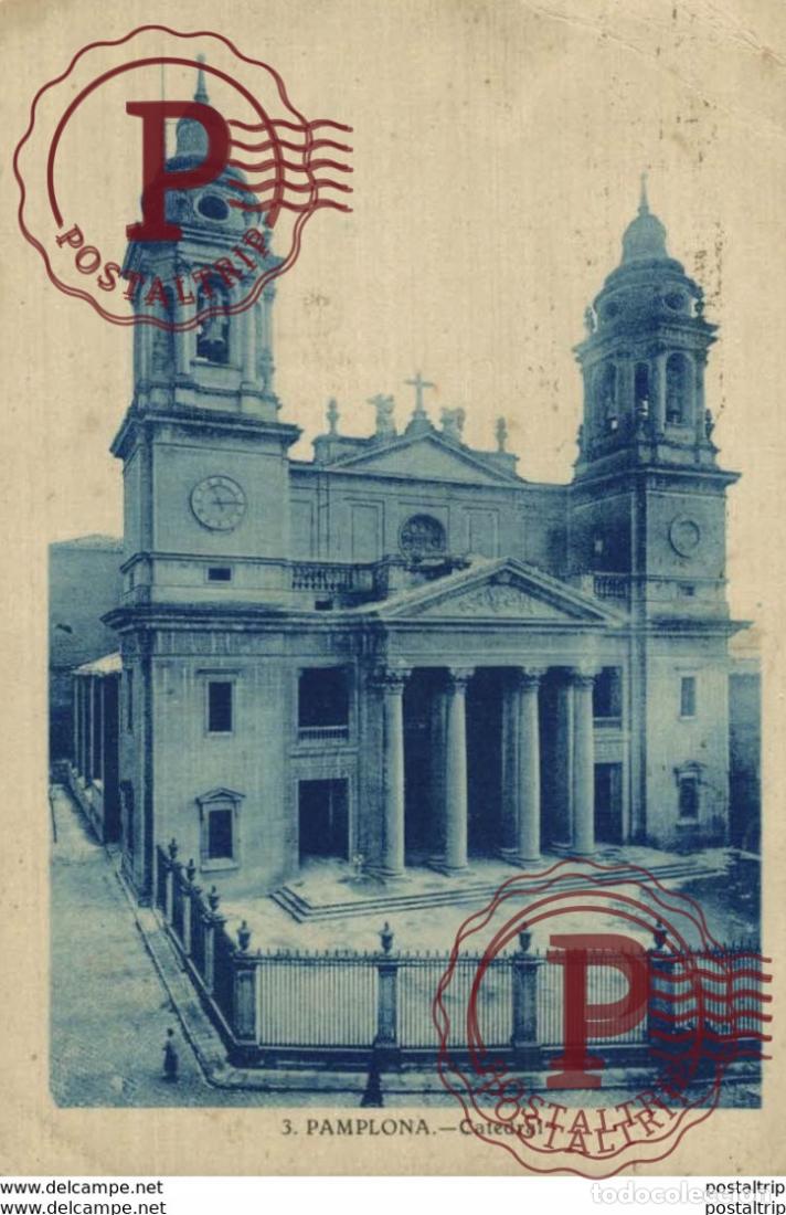 Postales: NAVARRA. PAMPLONA. CATEDRAL.