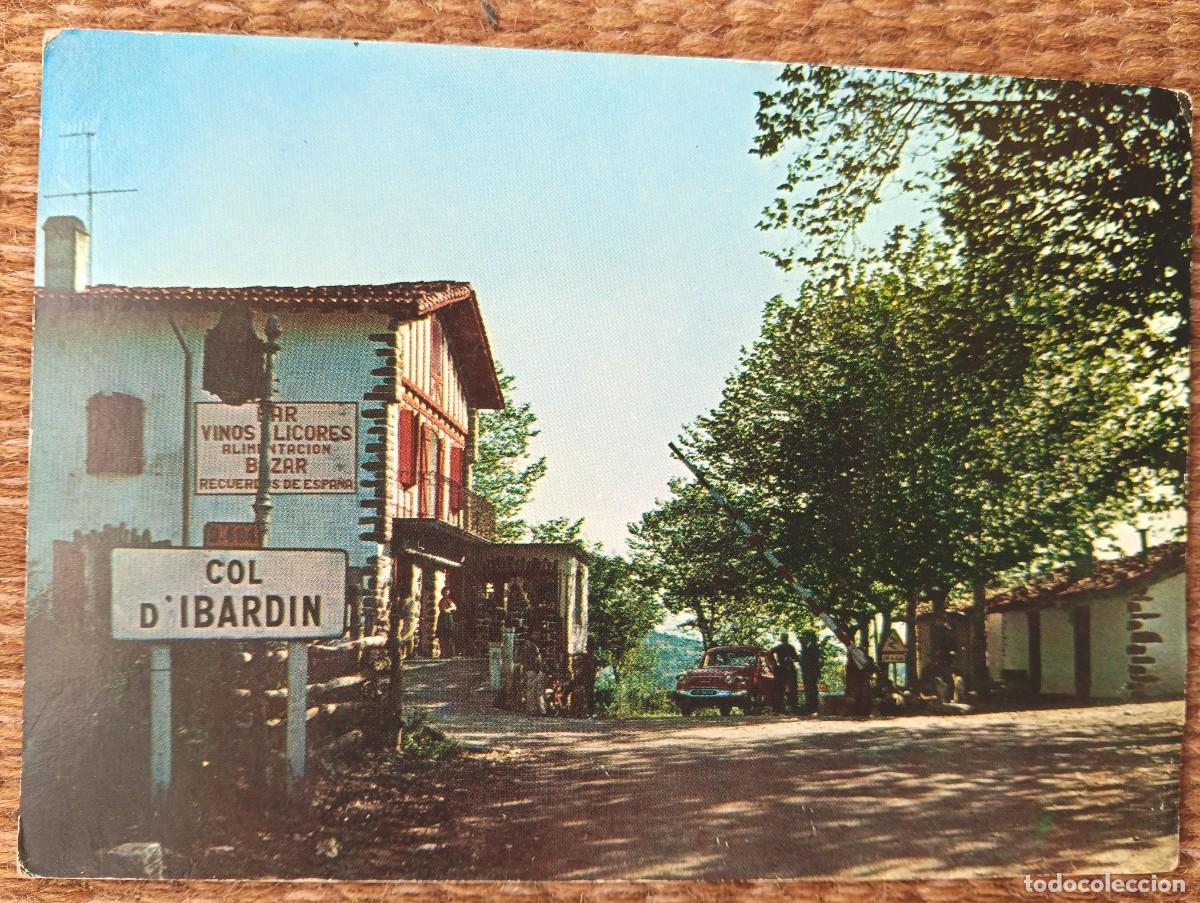 Postales: COL D'IBARDIN - NAVARRA - CASA GORRIA Y FRONTERA FRANCO ESPA&Ntilde;OLA