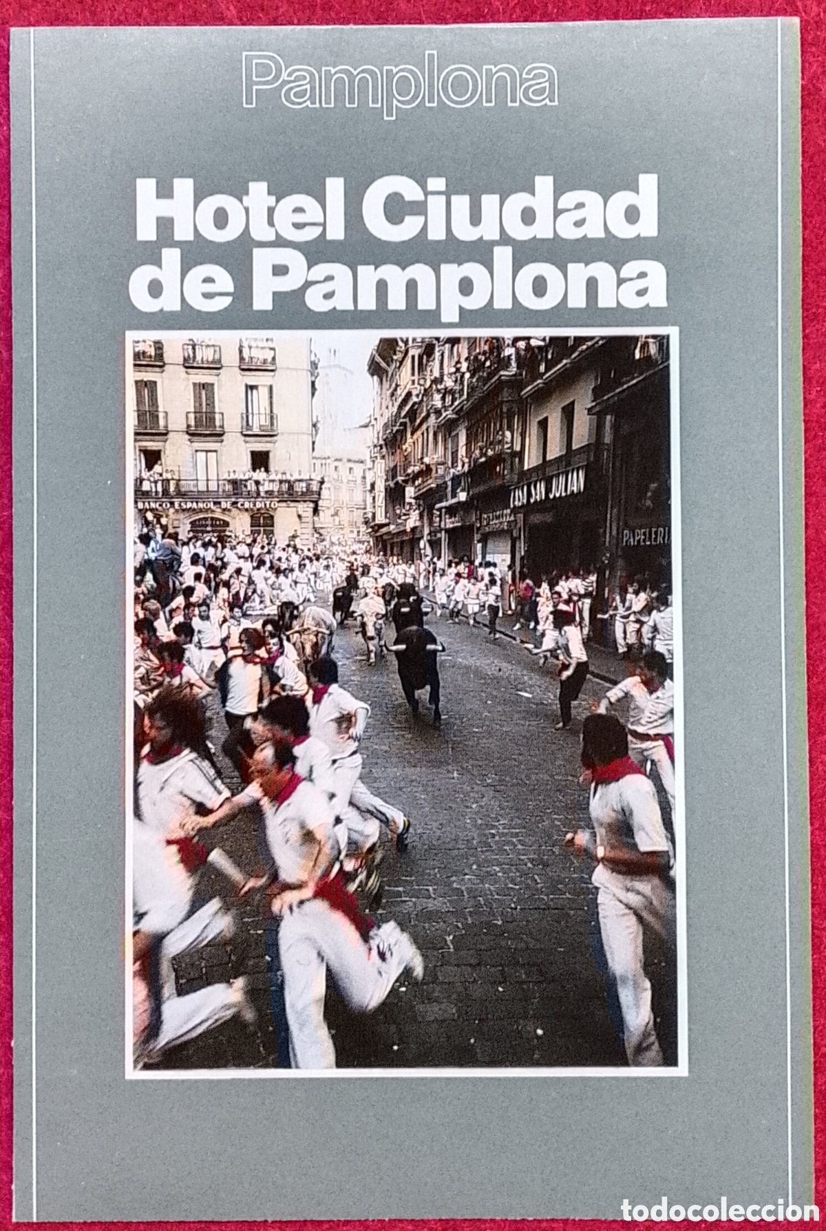 Postales: Postal Sanfermines - Hotel Ciudad de Pamplona