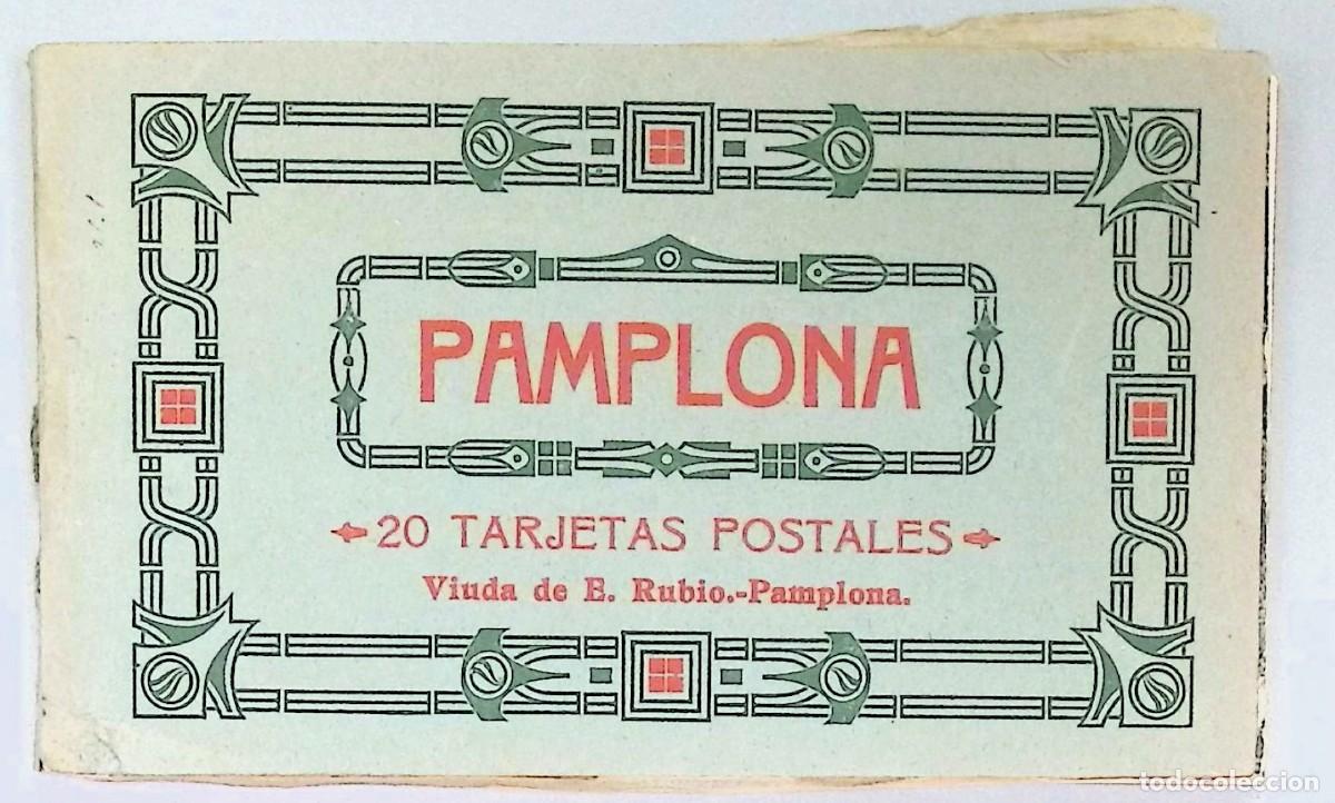 Postales: Pamplona. 20 tarjetas postales.Viuda de E. Rubio, Pamplona, [ca. 1910-1930].