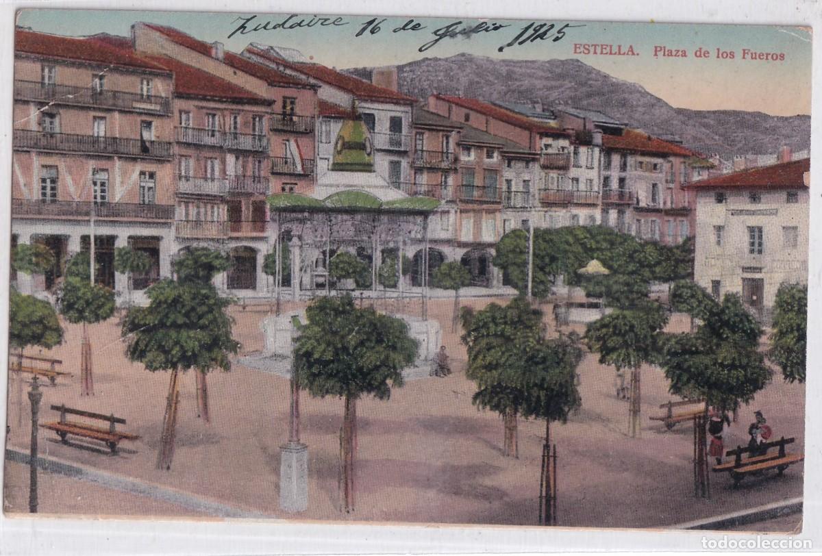 Postais: Estella Plaza de los Fueros . Escrita 1925. Sin circular.