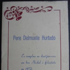 Postales: (670)FELICITACION NAVIDEÑA 15X11 CM APRO,PERE DELMONTE HURTADO,PREMI DE LO RAT PENAT,1971,VALENCIA. Lote 255525055