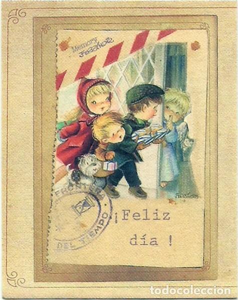 Postkarten: 4842 - FERR&Aacute;NDIZ  - TARJETA &iexcl;FELIZ D&Iacute;A! - MATASELLO FRONTERA DEL TIEMPO- 7,5X6CM APROX