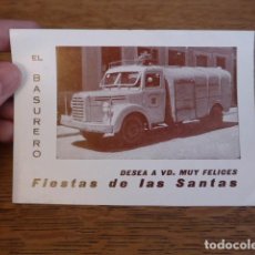 Postales: ANTIGUA TIPO POSTAL FELICITACION DE EL BASURERO DE FIESTAS LAS SANTAS DE MATARÓ, ORIGINAL.. Lote 131555802