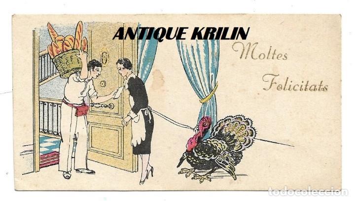Postkarten: POSTAL FELICITACION NAVIDAD DEL PANADERO .- MOLTES FELICITATS .- MEDIDAS 11.5 X 6.2 CM.