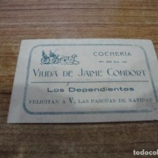 Postales: FELICITACION DE NAVIDAD COCHERIA VIUDA DE JAIME CONDORT LOS DEPENDIENTES. Lote 231791930