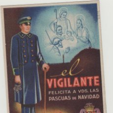 Postales: VIGILANTE / EL VIGILANT - TARJETA FELICITACION NAVIDAD-PASCUAS ,OFICIOS .