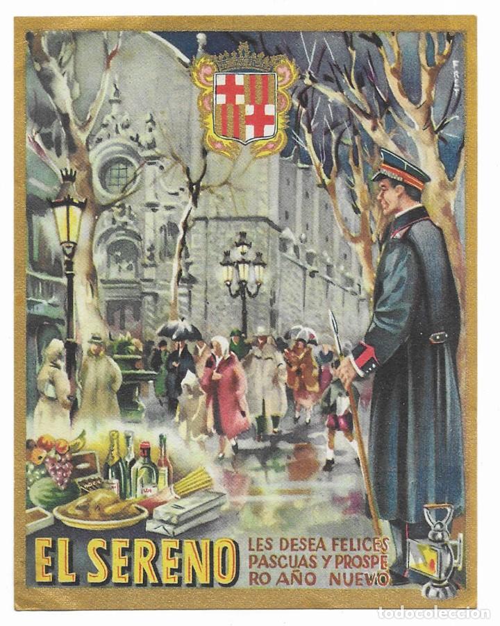 Postales: Felicitacion / Nadala. El Sereno les desea Felices Pascuas y Pr&oacute;spero A&ntilde;o Nuevo. 1940 / 1950
