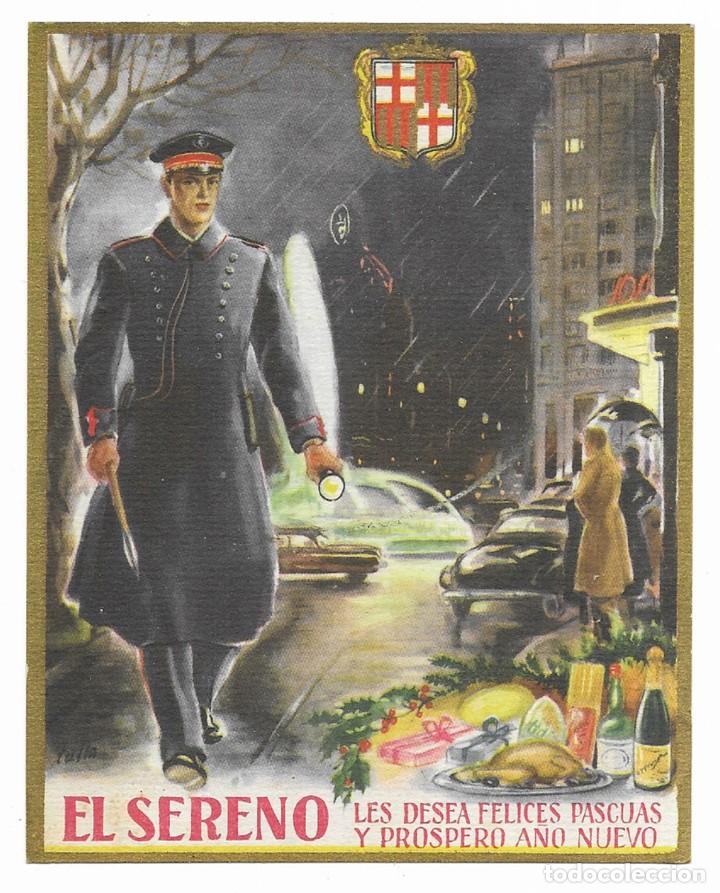 Postales: Felicitacion / Nadala. El Sereno les desea Felices Pascuas y Pr&oacute;spero A&ntilde;o Nuevo. 1940 / 1950