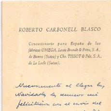 Postales: 1956 FELICITACIÓN NAVIDEÑA R. CARBONELL CONCESIONARIO PARA ESPAÑA DE RELOJES OMEGA Y TISSOT. Lote 353015114
