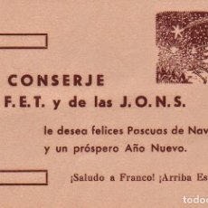 Postales: TARJETA DE FELICITACIÓN DE CONSERJE DE LA F.E.T Y DE LAS J.O.N.S.XILOGRAFIA DE E.C.RICART. Lote 360374530