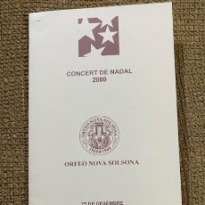 Postales: SOLSONA - ORFEÓ NOVA SOLSONA - CONCERT DE NADAL 25 DESEMBRE 2000 - NADALA