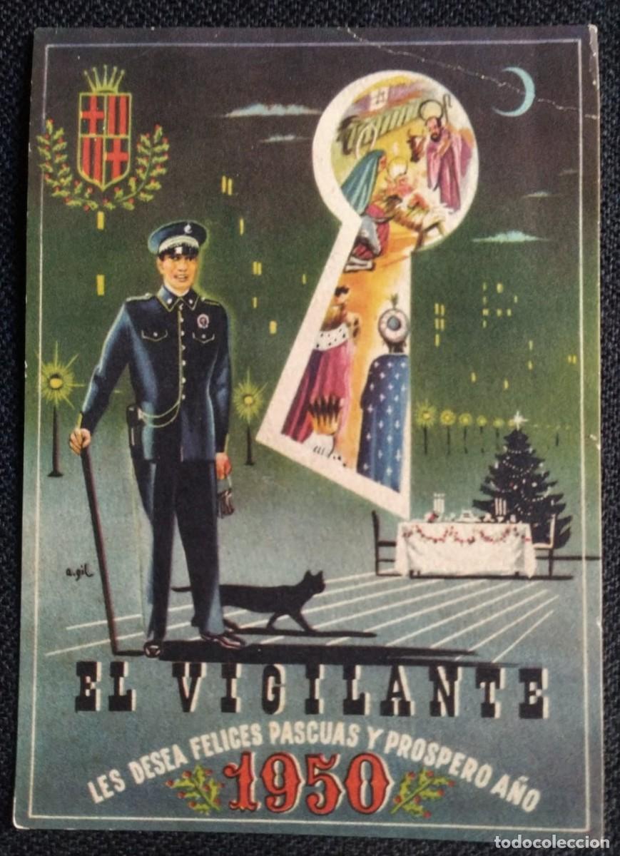 Postales: 0600R - EL VIGILANTE LES DESEA FELICES PASCUAS Y A&Ntilde;O NUEVO -GR&Aacute;FICA MAN&Eacute;N 1950