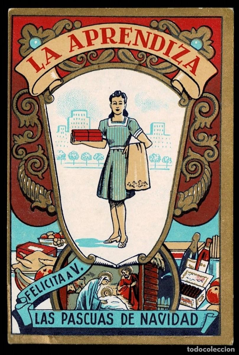 Postales: 2049V - LA APRENDIZA - FELICITA A V. LAS PASCUAS DE NAVIDAD - 12,5X8,5 CM -VCO